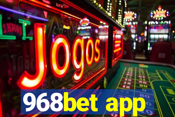 968bet app